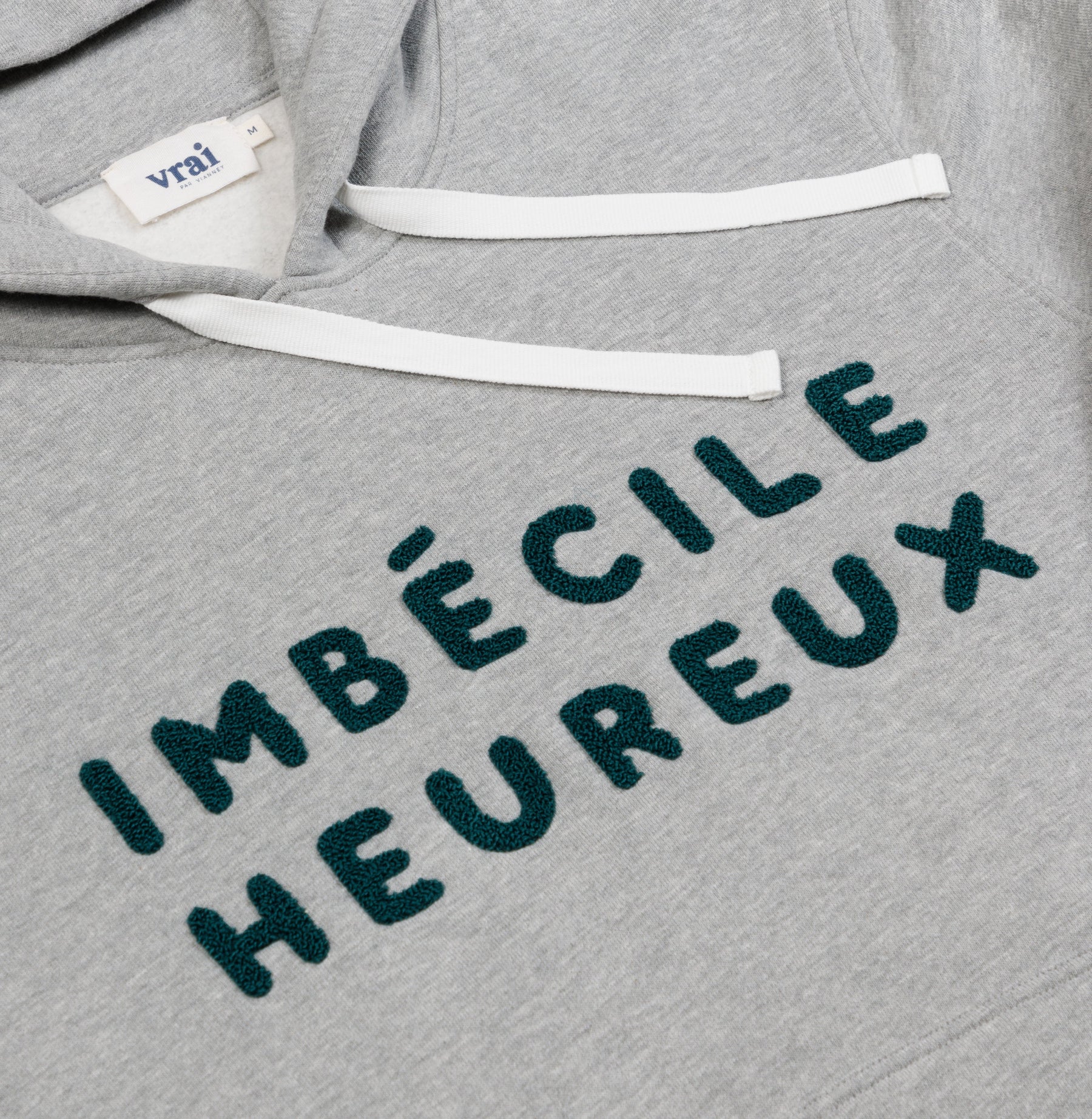 Sweat "L'imbécile heureux"